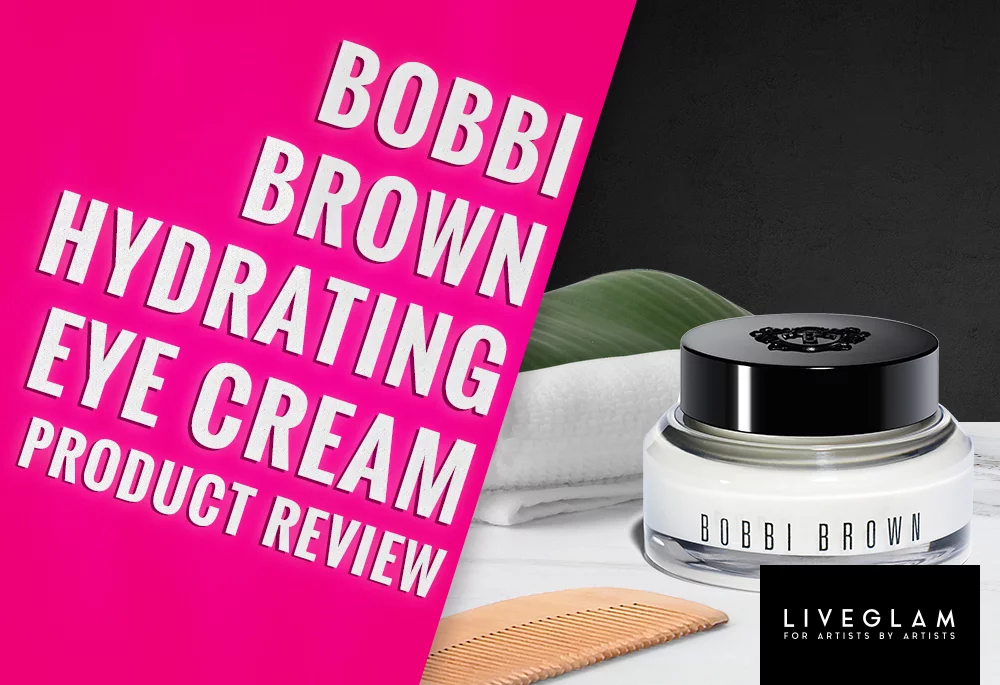 bobbi brown hydrating eye cream LiveGlam