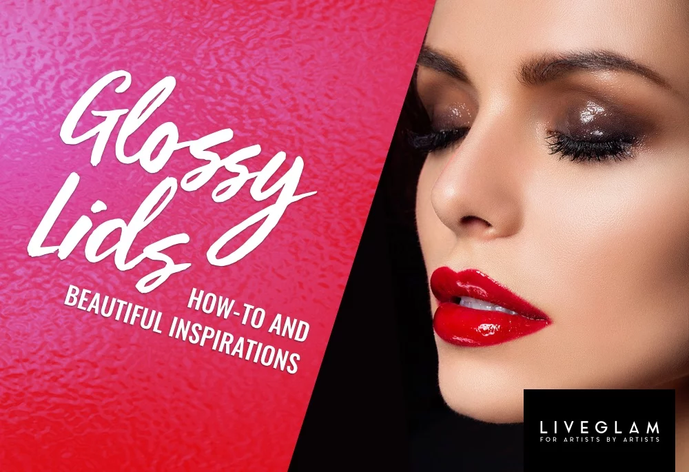Glossy Lids How – To and Beautiful Inspiration from Celebs