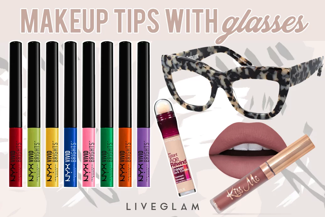 8 Makeup Tips for those who Wear Glasses