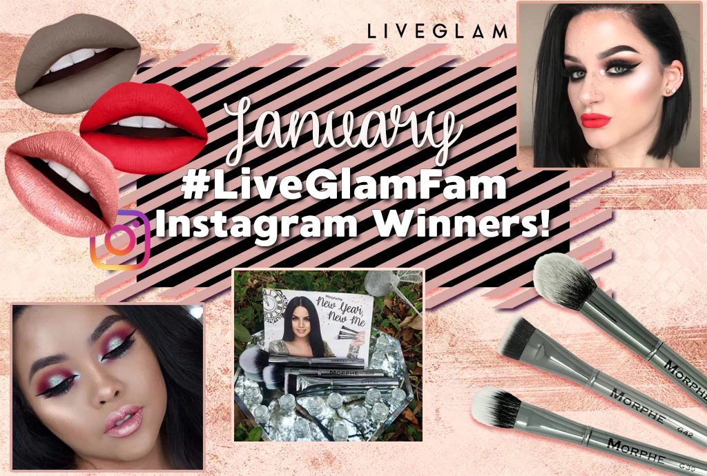 January #LiveGlamFam Instagram Giveaway Winners!