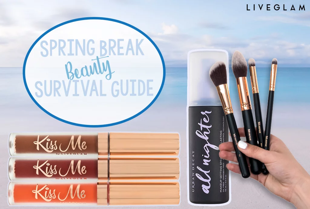 Survive Spring Break Beauty Guide!