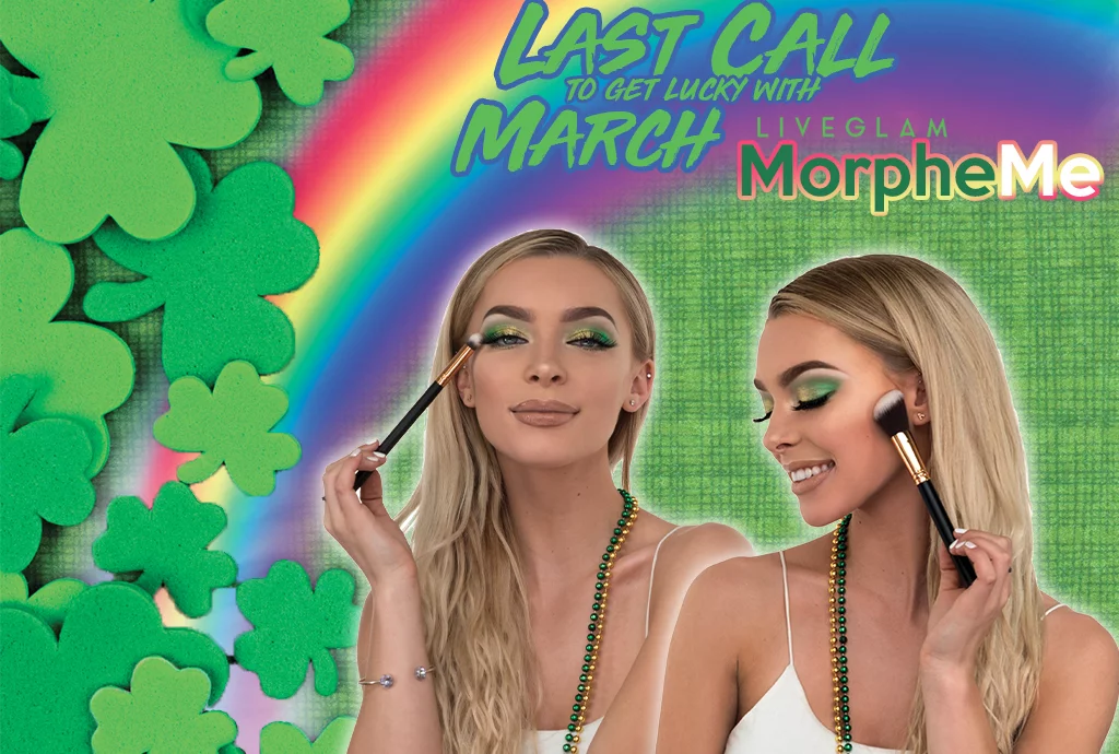 Last Call March 2018 LiveGlam MorpheMe
