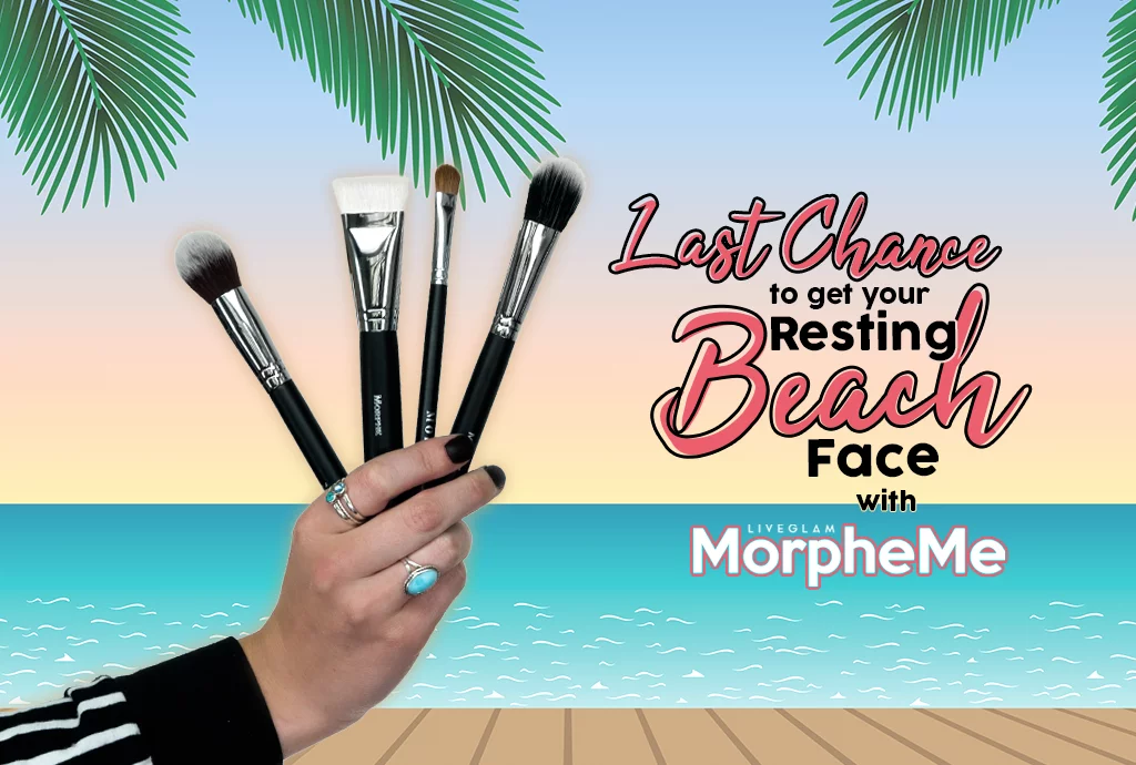 Last Call to Get Your Resting Beach Face Beat with July LiveGlam MorpheMe