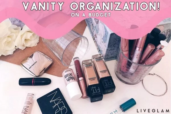 Organize Dream Vanity on a Budget