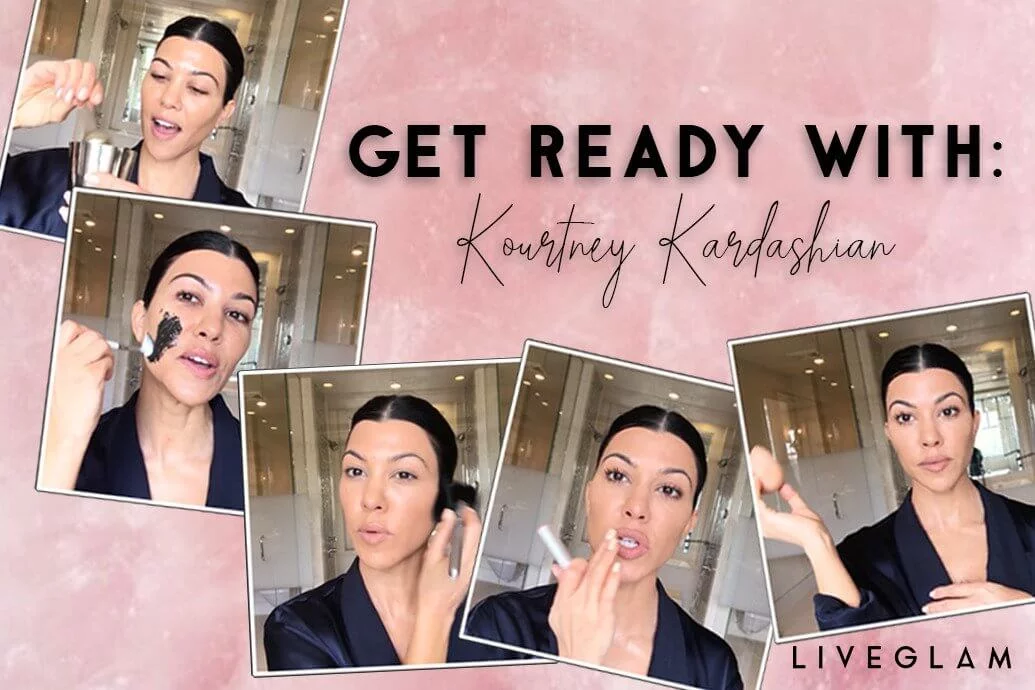 Get Ready with Kourtney Kardashian
