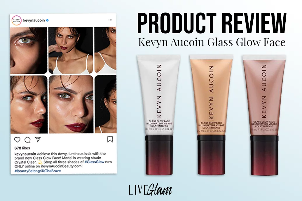 Kevyn Aucoin Glass Glow Face Review