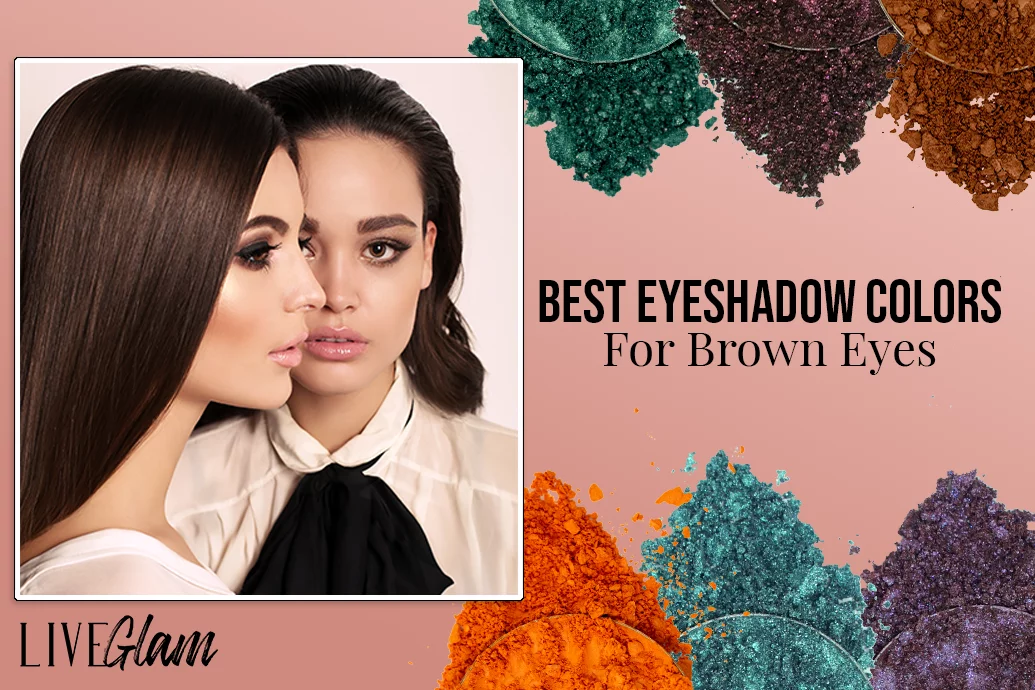 Best Eyeshadow Colors for Brown Eyes
