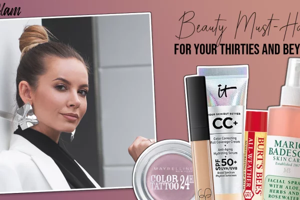 Beauty Must Haves For Your 30's