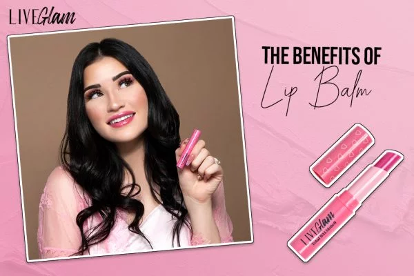 Benefits of Lip Balm
