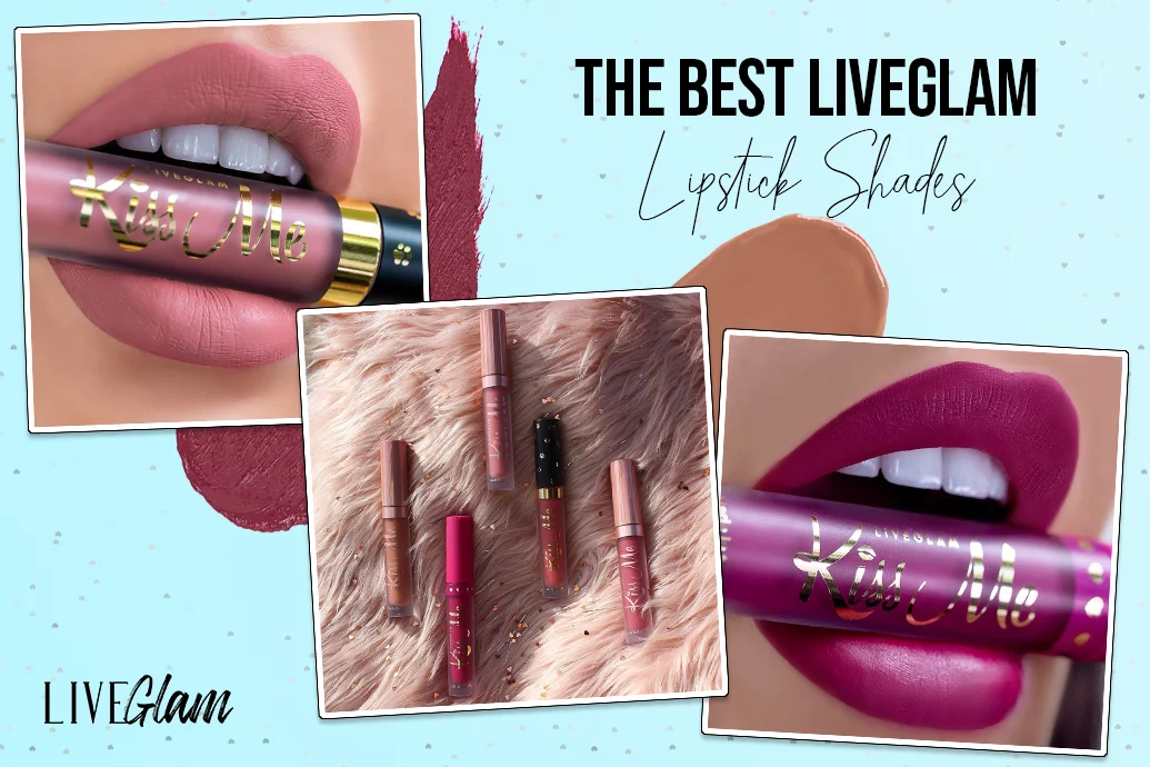 Top LiveGlam Lipstick Shades