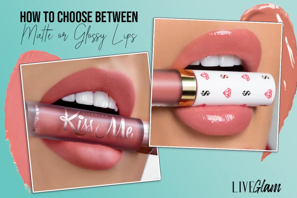 How to Choose Between Matte or Glossy Lipstick LiveGlam