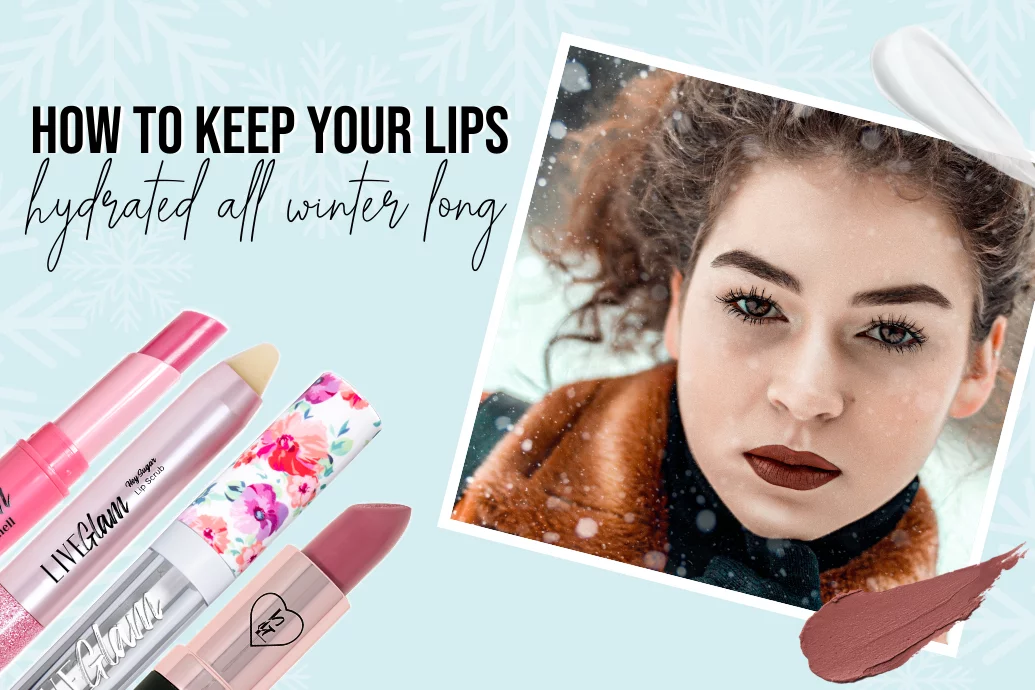 How To Keep Your Lips Hydrated All Winter Long