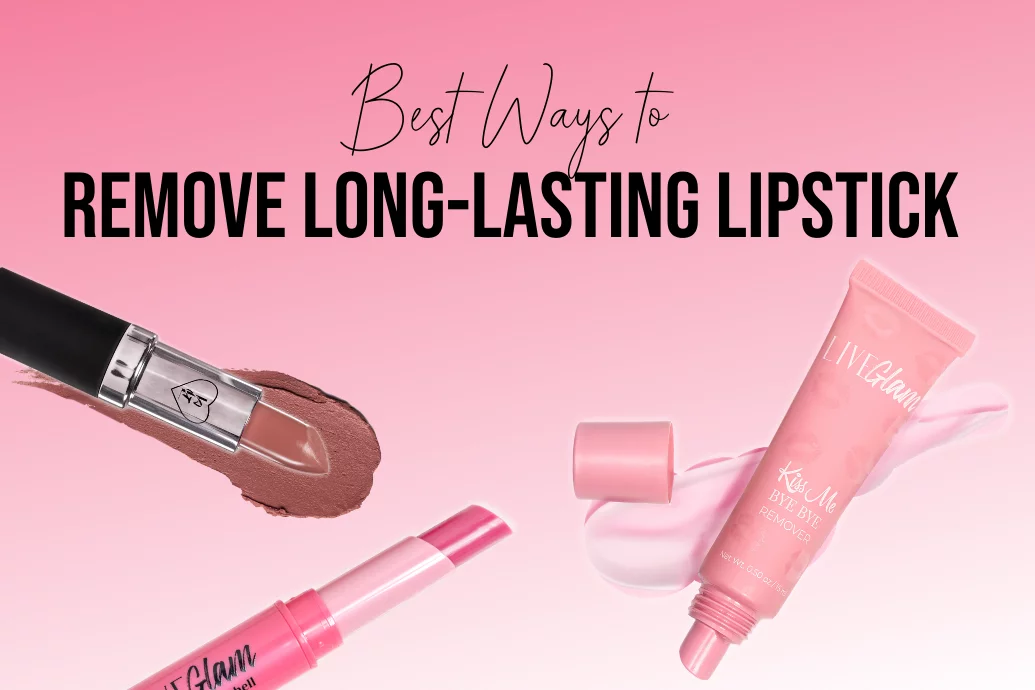 Best Ways To Remove Long-Lasting Lipstick