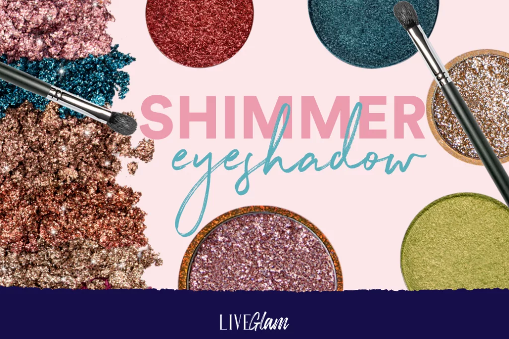 Matte Eyeshadow vs. Shimmer Eyeshadow Which Should You Choose? LiveGlam