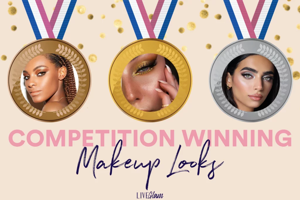 Competition Winning Makeup Looks LiveGlam