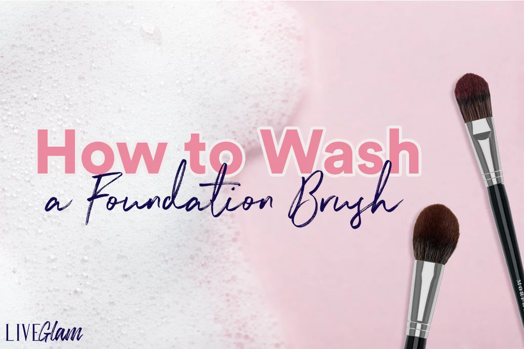 What Is The Best Way To Wash A Foundation Brush