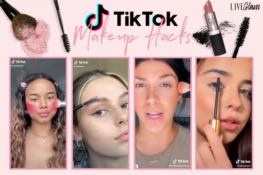 TikTok Makeup Hacks You Must Try! - LiveGlam