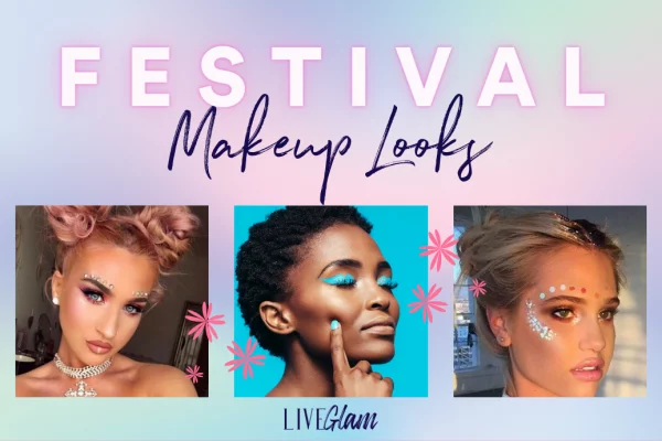 Easy Festival Makeup Looks You’ll Want To Recreate
