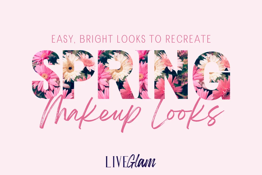 bright spring makeup looks to try